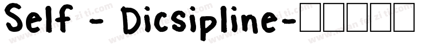 Self - Dicsipline字体转换